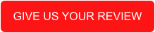 GIVE US YOUR REVIEW